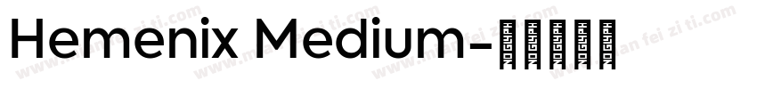 Hemenix Medium字体转换